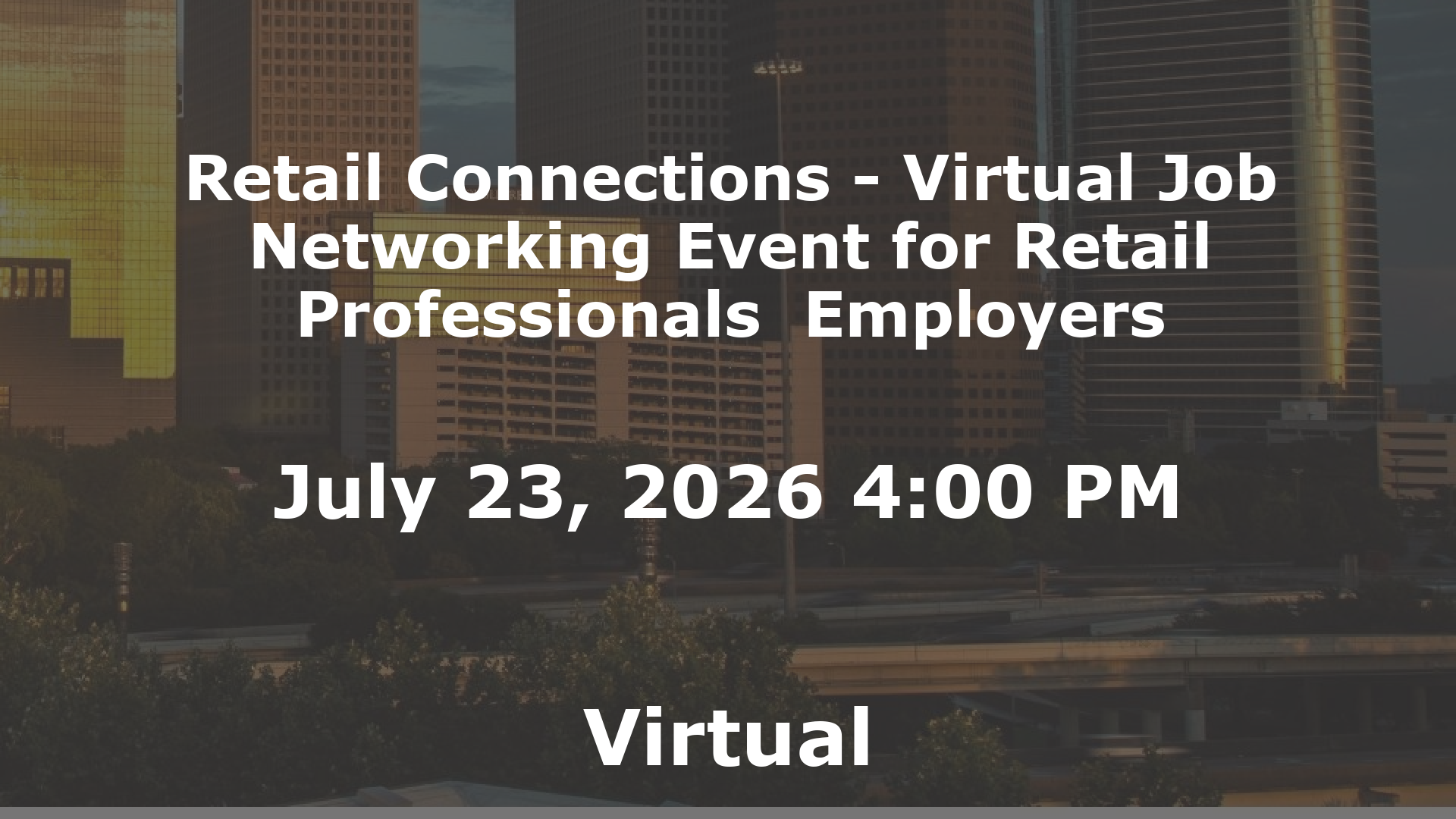 Retail Connections - Virtual Job  Networking Event for Retail Professionals  Employers event image